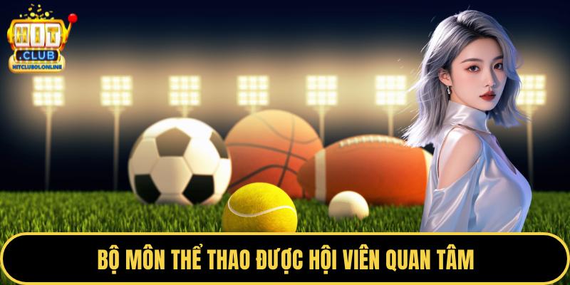 Bộ môn thể thao được hội viên quan tâm
