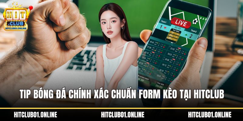 tip bóng đá chính xác